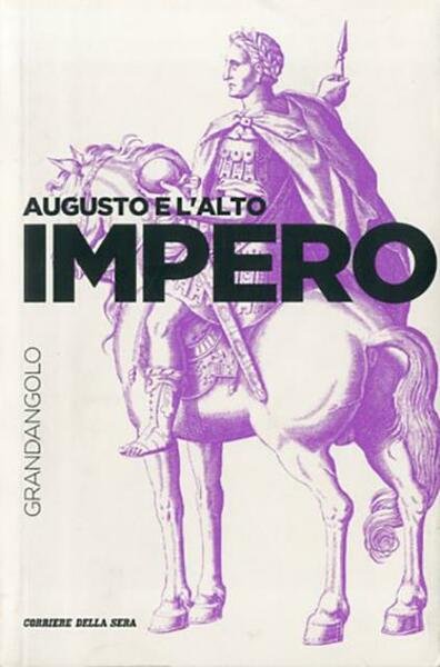 Augusto e l'alto impero.