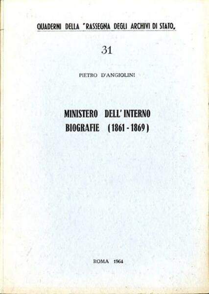 Ministero dell'interno biografie (1861-1869).