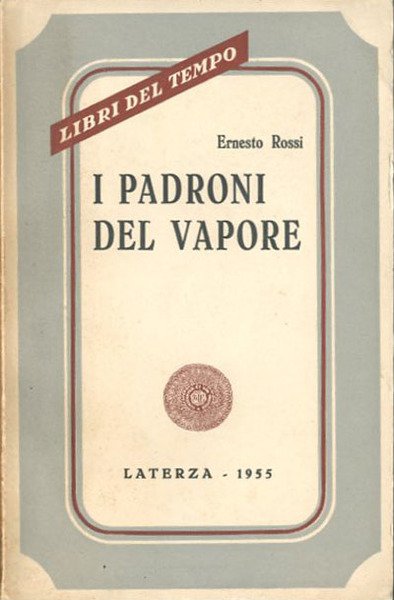 I padroni del vapore.