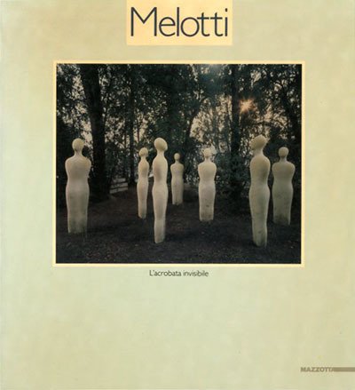 Fausto Melotti. L'acrobata invisibile.