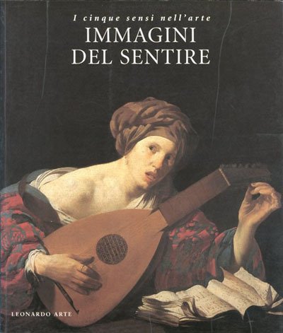 I cinque sensi nell'arte. Immagini del sentire.