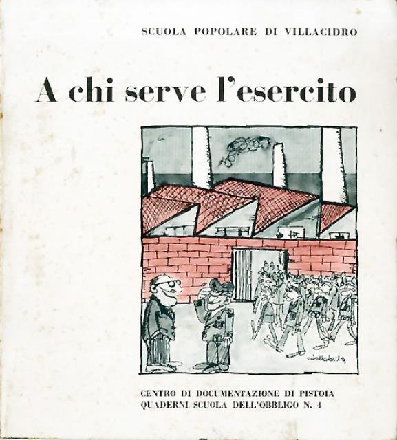 A chi serve l'esercito.