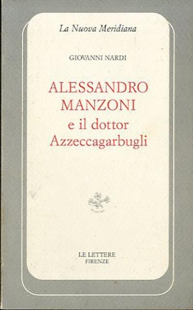 Alessandro Manzoni e il dottor Azzeccagarbugli.