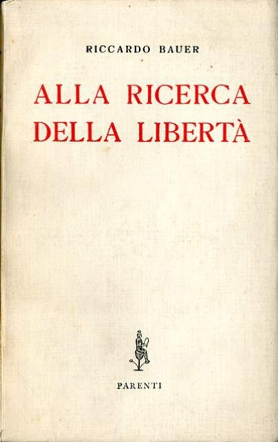 Alla ricerca della libertà.