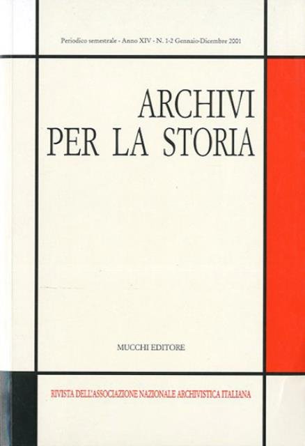 Archivi per la storia : periodico semestrale. Rivista dell'Associazione nazionale …