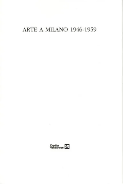 Arte a Milano 1946-1959. | Immagine Gallery 2