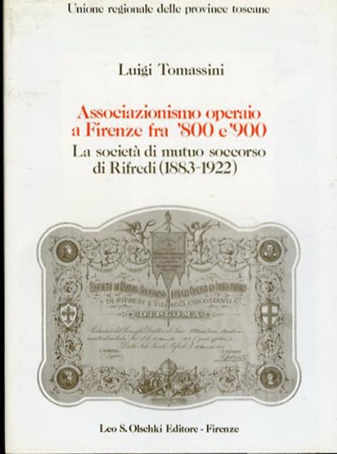 Associazionismo operaio a Firenze fra '800 e '900. La società …