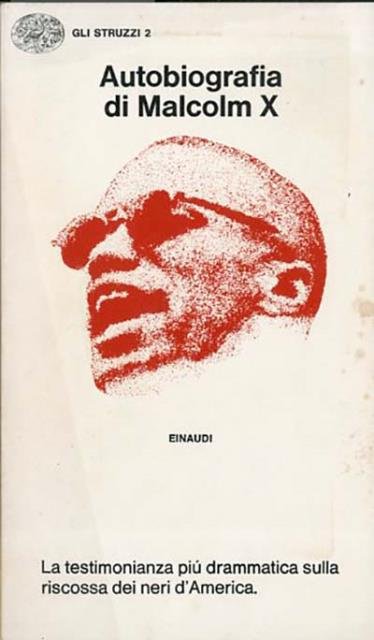 Autobiografia di Malcolm X.