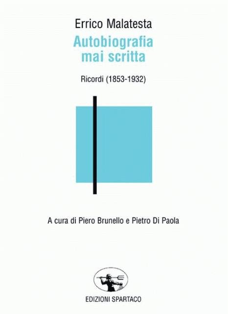 Autobiografia mai scritta. Ricordi (1853-1932).