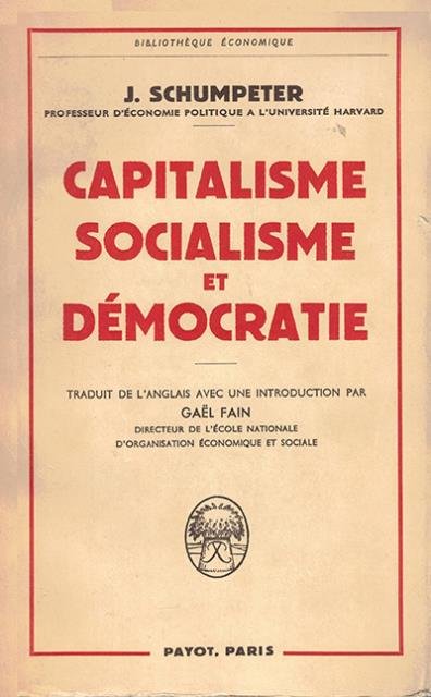 Capitalisme, socialisme et democratie.