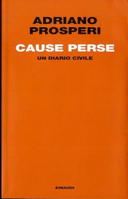 Cause perse. Un diario civile.