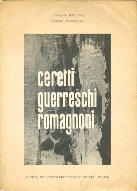 Ceretti, Guerreschi, Romagnoni.