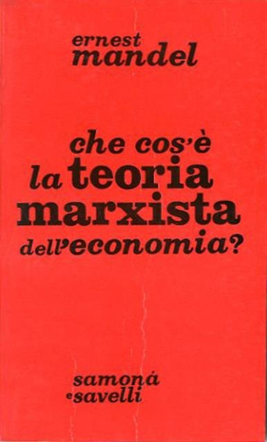 Che cos'è la teoria marxista dell'economia.