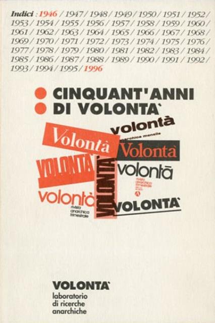 Cinquant'anni di volontà.