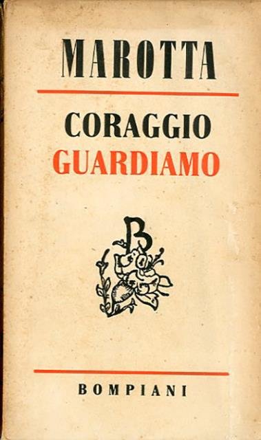 Coraggio guardiamo.