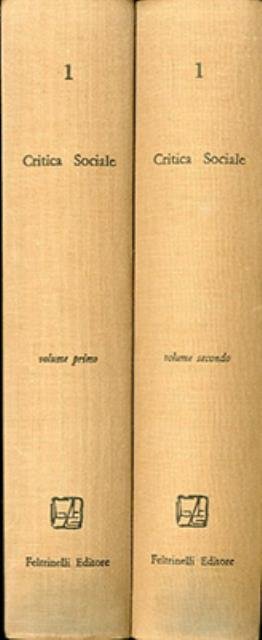 Critica sociale. Vol. 1: Politica e ideologia politica; Vol. 2: …