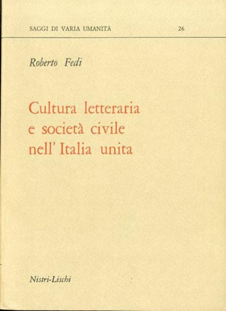 Cultura letteraria e società civile nell'Italia unità.