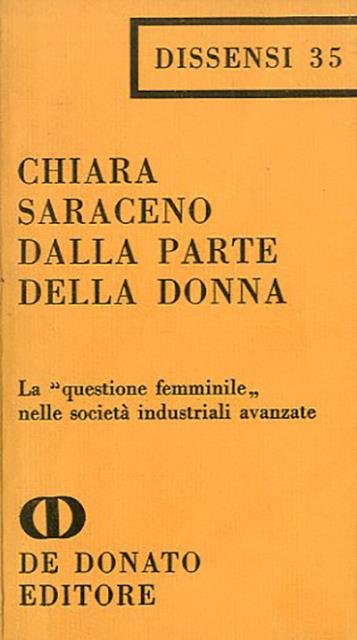 Dalla parte della donna. La questione femminile nelle società industriali …