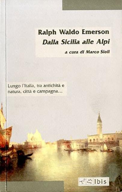 Dalla Sicilia alle Alpi.