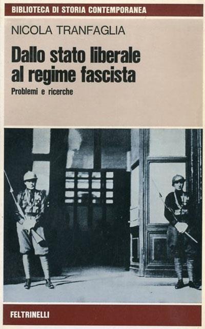 Dallo stato liberale al regime fascista. Problemi e ricerche.