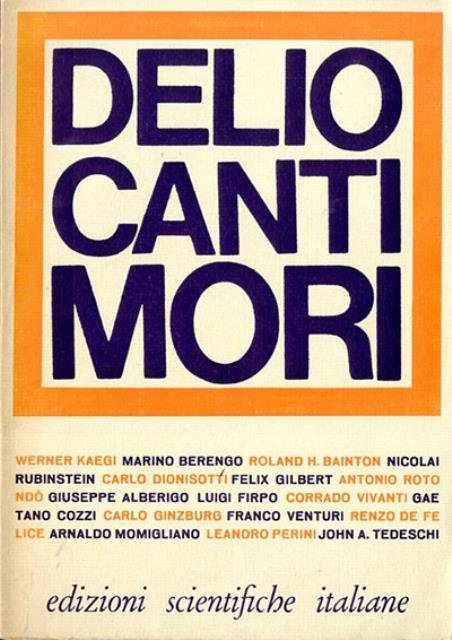 Delio Cantimori. Omaggio della Rivista storica italiana.