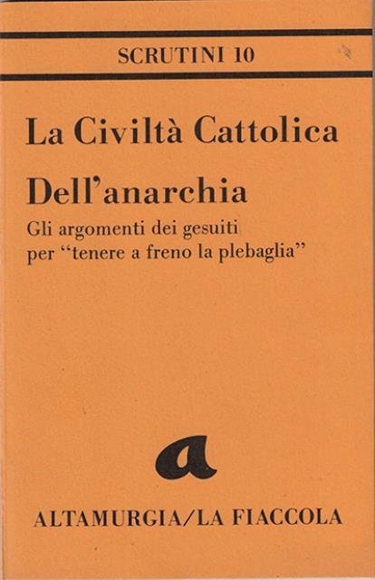 Dell'anarchia. Gli argomenti dei gesuiti per "tenere a freno la … | Immagine principale