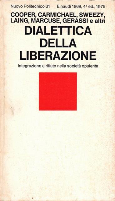 Dialettica della liberazione. Integrazione e rifiuto nella società opulenta. | Immagine principale