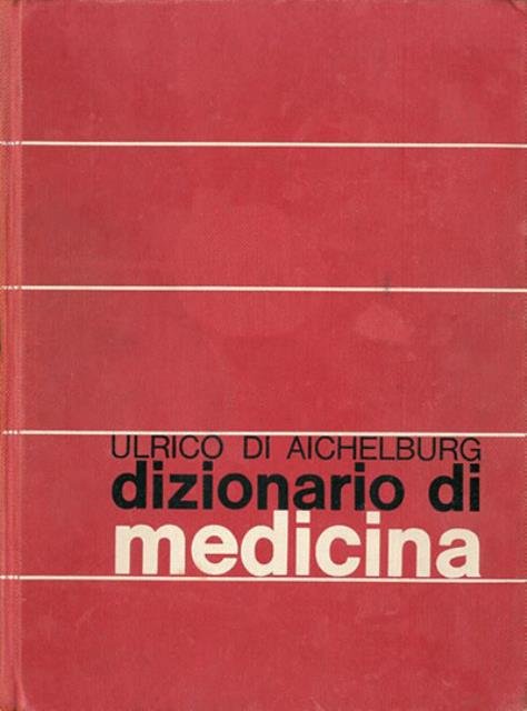 Dizionario di medicina per le famiglie.