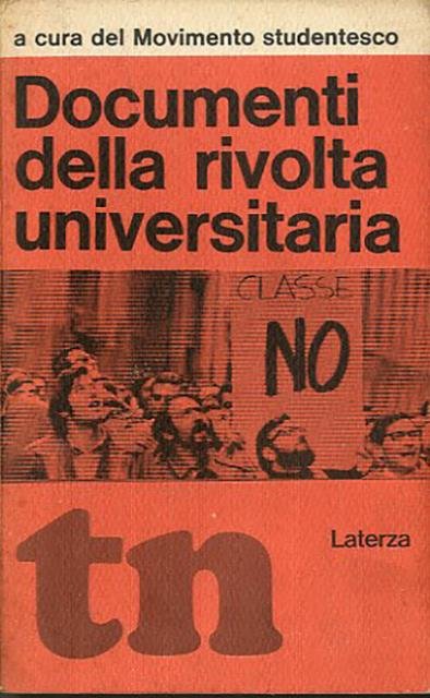 Documenti della rivolta universitaria.