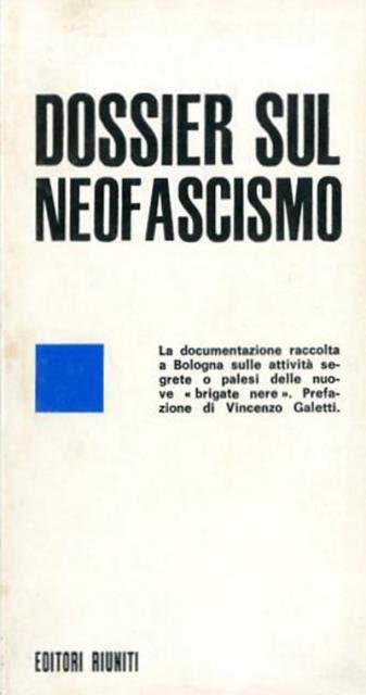 Dossier sul neofascismo.