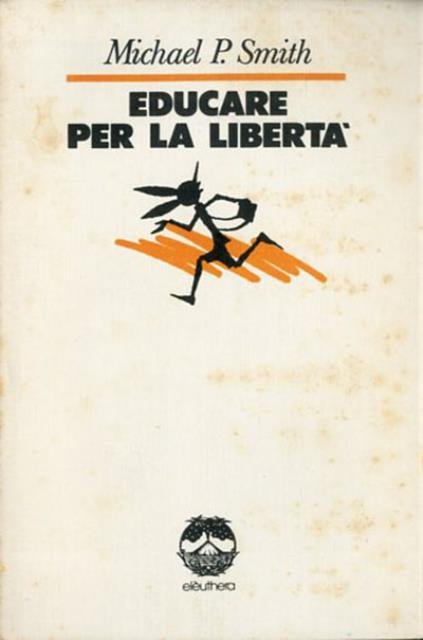 Educare per la libertà.