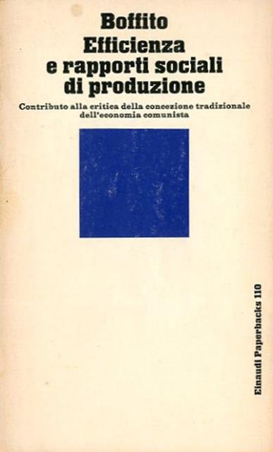 Efficienza e rapporti sociali di produzione. Contributo alla critica della …