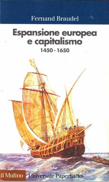 Espansione europea e capitalismo 1450-1650.