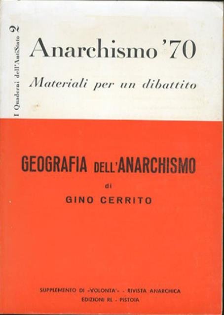 Geografia dell'anarchismo. Istantanee di mezzo secolo.