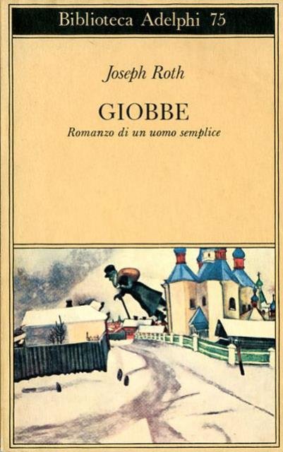 Giobbe. Romanzo di un uomo semplice.