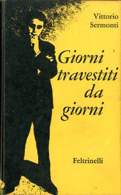 Giorni travestiti da giorni.