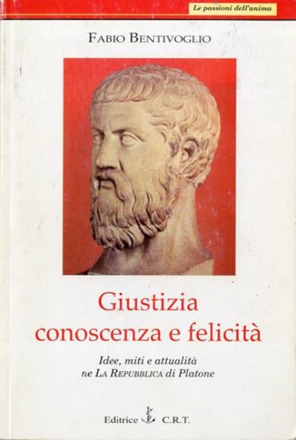 Giustizia, conoscenza e felicità. Idee, miti e attualità ne La …