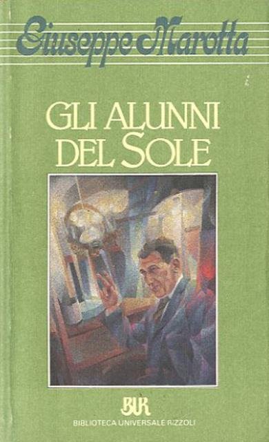 Gli alunni del sole e dieci racconti.