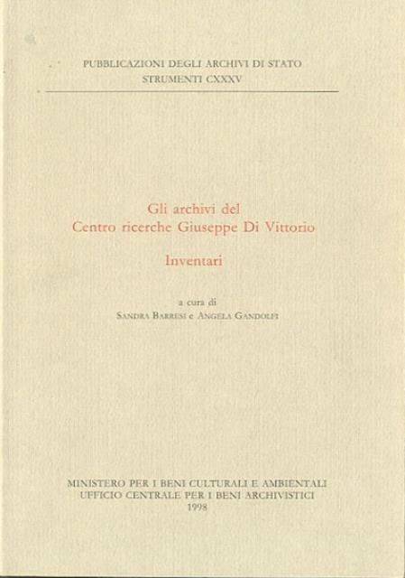 Gli archivi del Centro ricerche Giuseppe Di Vittorio. Inventari.