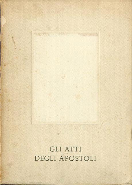 Gli Atti degli apostoli.