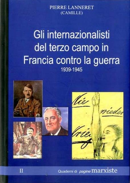 Gli internazionalisti del terzo campo in Francia contro la guerra …