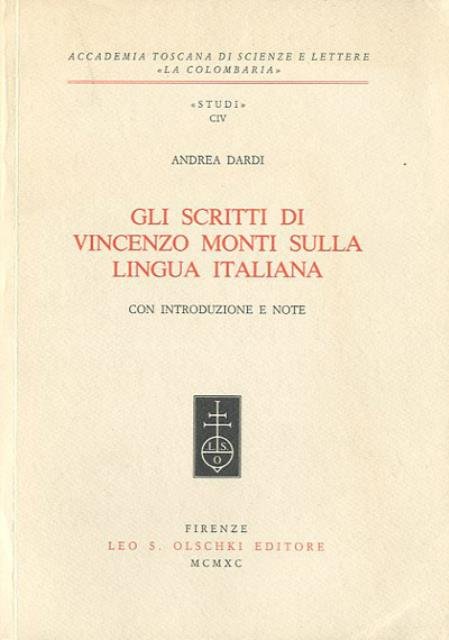 Gli scritti di Vincenzo Monti sulla lingua italiana. Con introduzione …