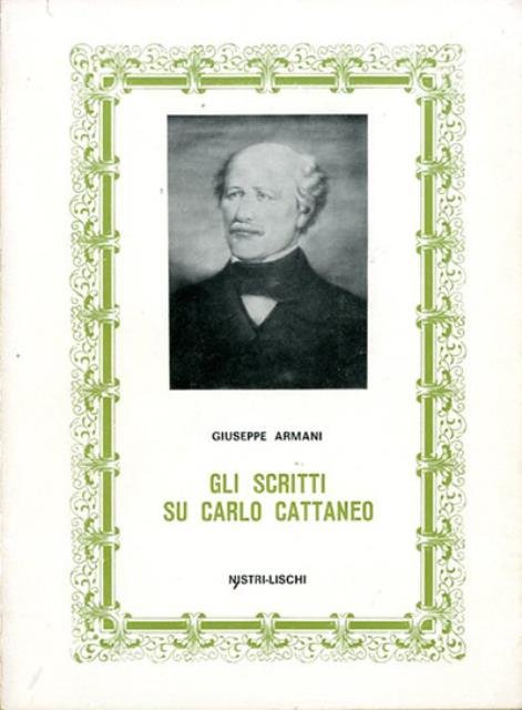 Gli scritti su Carlo Cattaneo. Saggio di una bibliografia (1836-1972).