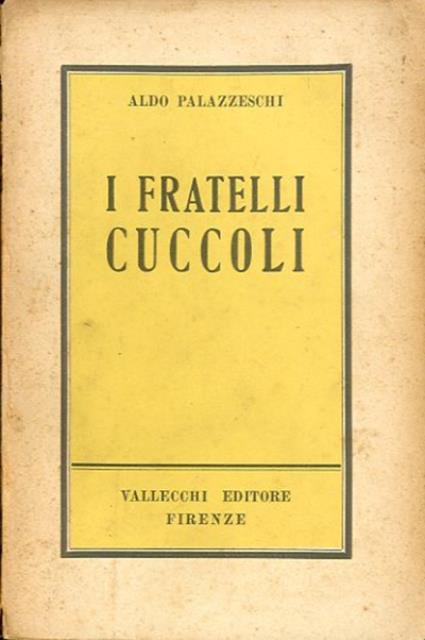 I fratelli Cuccoli. Romanzo.