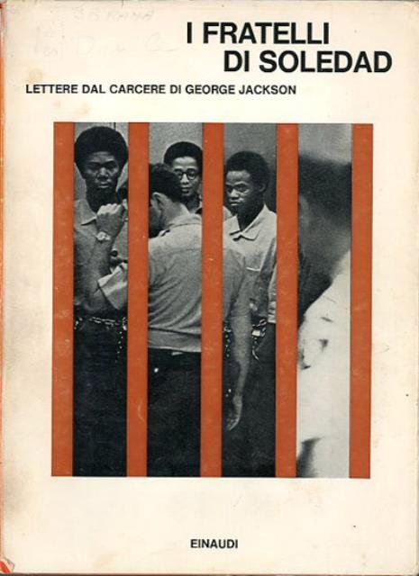 I fratelli di Soledad. Lettere dal carcere di George Jackson.
