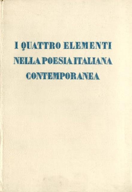 I quattro elementi nella poesia italiana contemporanea.