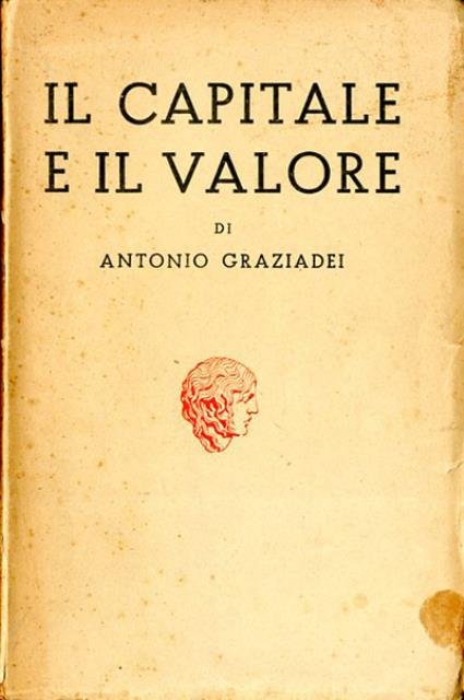 Il capitale e il valore. Critica della economia marxista.