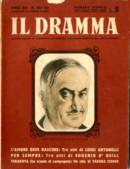 Il dramma. Quindicinale di commedie di grande successo, diretto da …