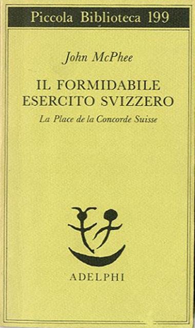 Il formidabile esercito svizzero.