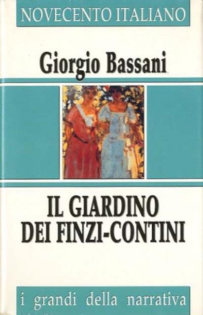 Il giardino dei Finzi-Contini.